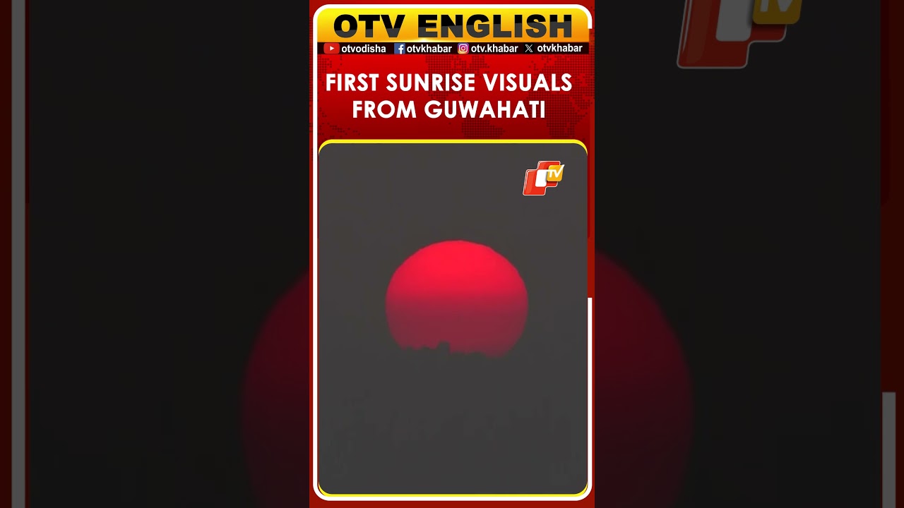 First Sunrise Of 2026 From Guwahati, Assam