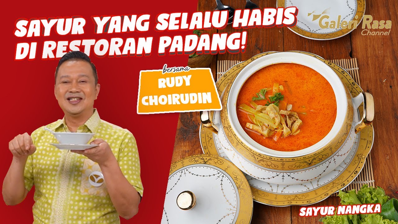 RUDY CHOIRUDIN | SAYUR YANG SELALU HABIS, DI RESTORAN PADANG! ~ SAYUR NANGKA