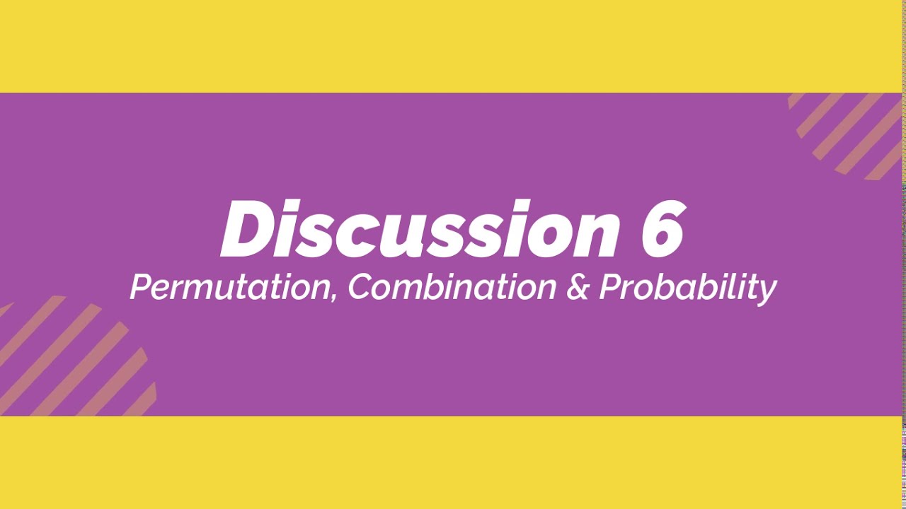 Mathematics Test Discussion 6 (Permutation, Combination & Probability) I Ecat I NET I PIEAS I NTSٰ