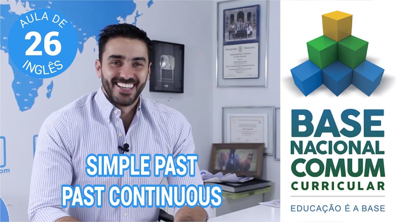 AULA DE INGLÊS Simple past and past continuous BNCC
