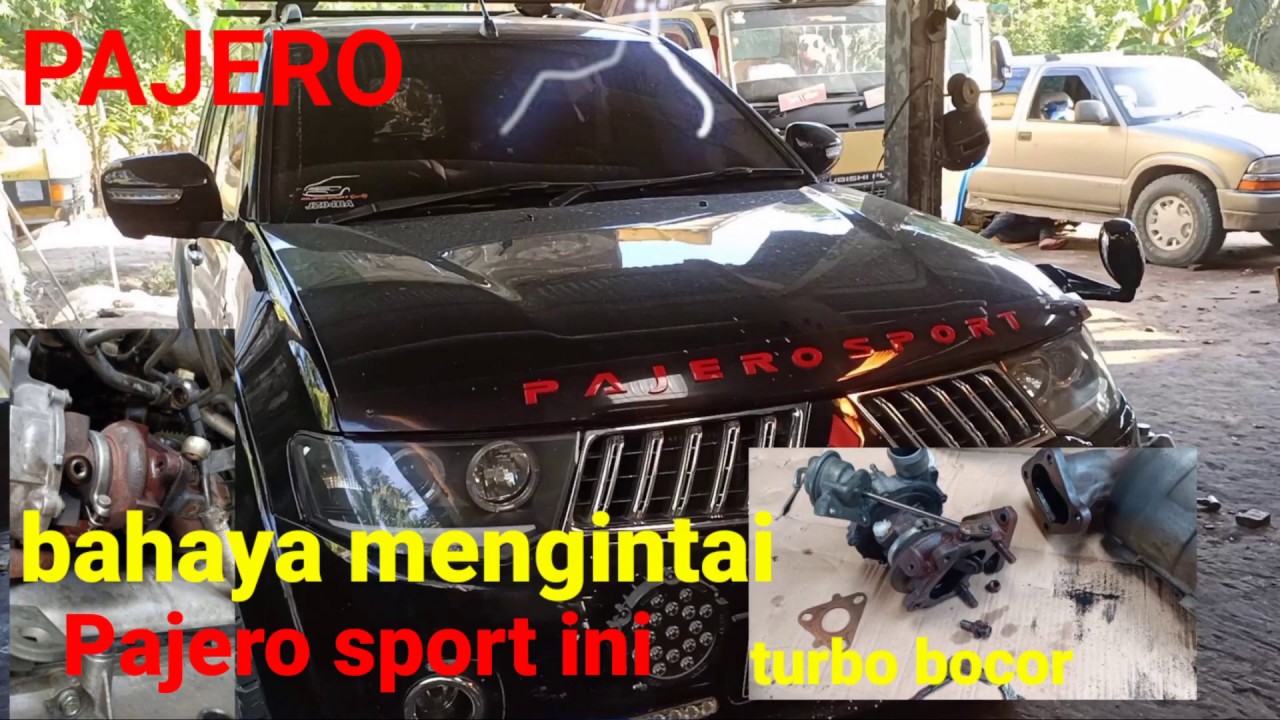 turbo mobil Pajero sport bocor, modal cekak mengatasi kebocoran turbo Pajero