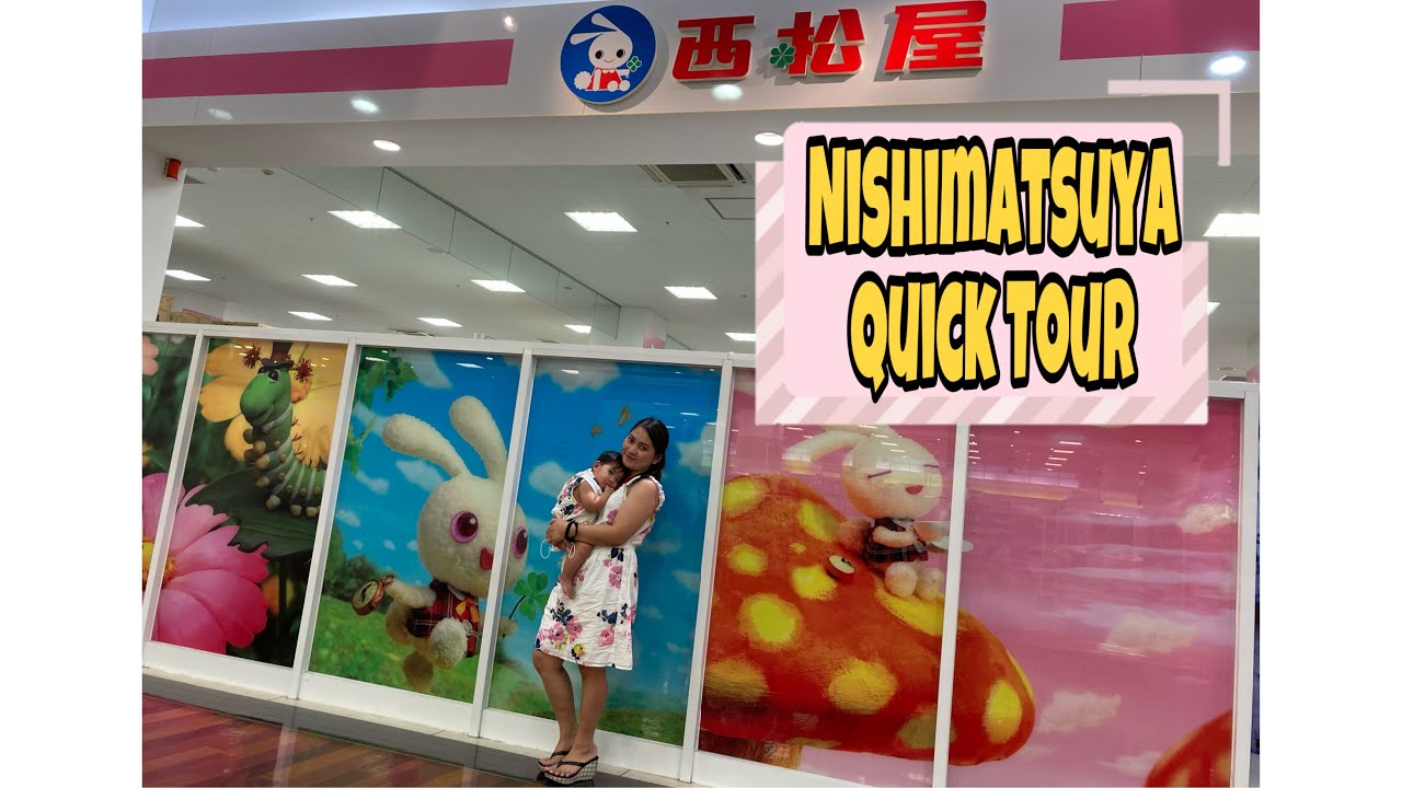 西松屋 Nishimatsuya Quick tour
