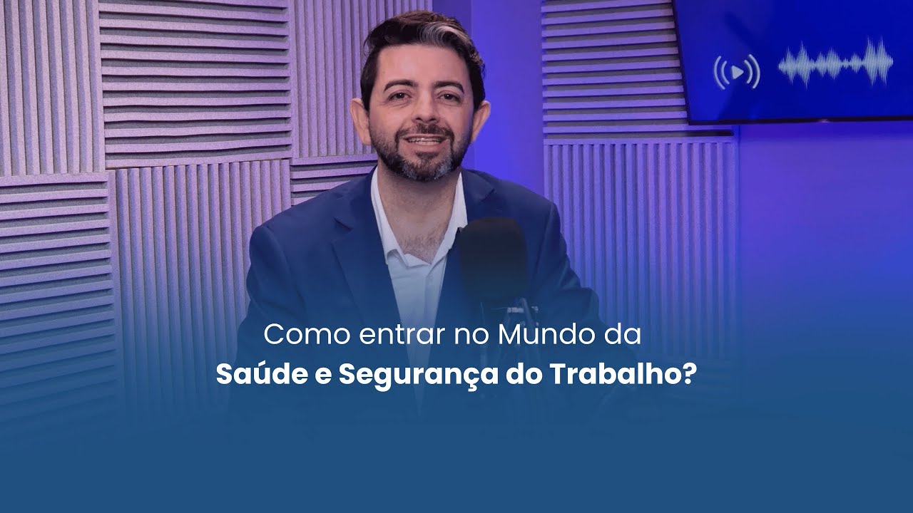 Podcast GW Cast #9 - Como entrar no Mundo da Saúde e Segurança do Trabalho?