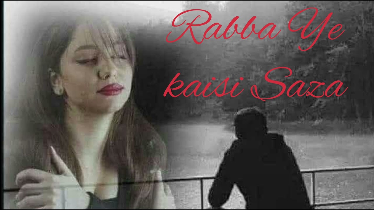 2026 Ultimate💔Rabba Ye Kaisi Saza💔Mind Relaxing Slowed Heart💔Break#lofi #lofimusic #music 