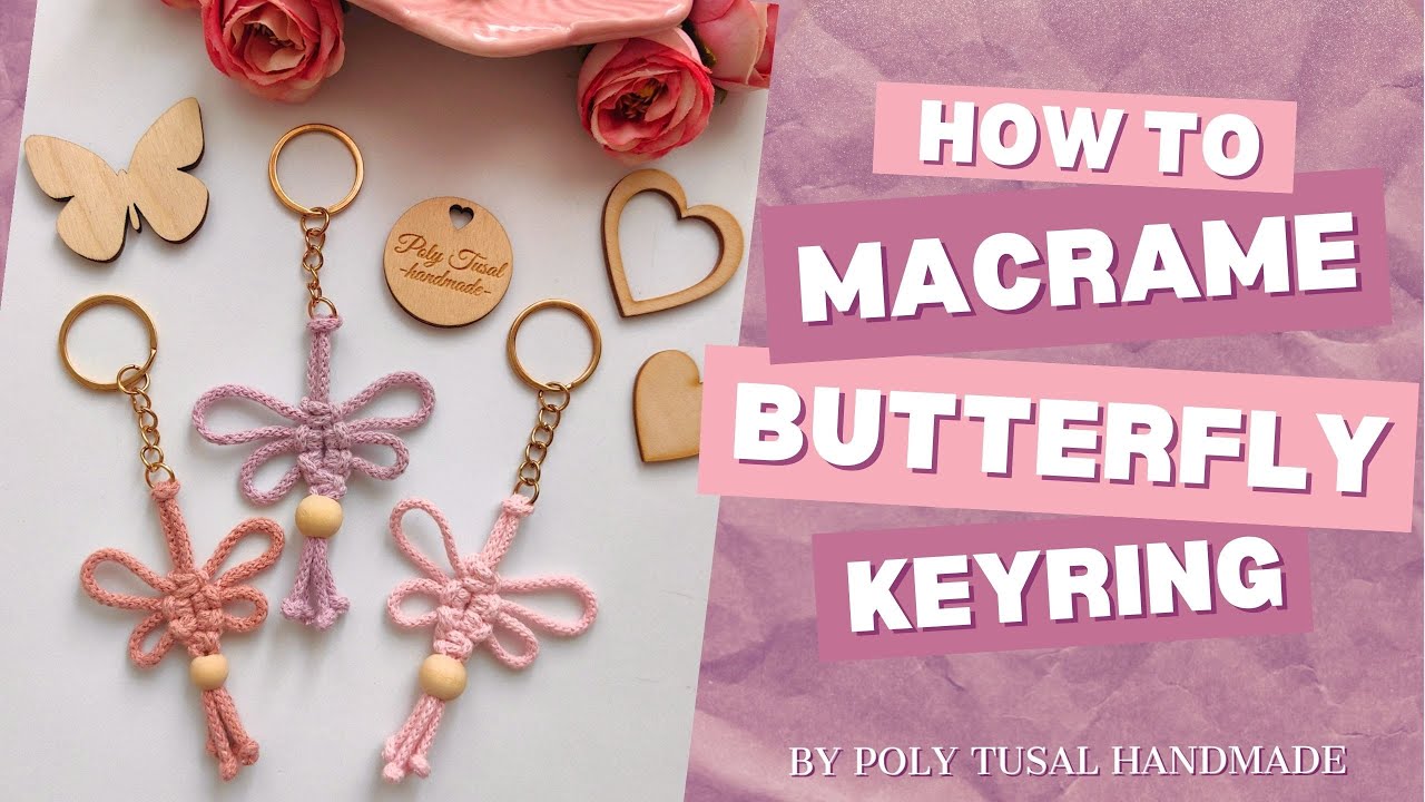 EASY Macrame Butterfly Keyring in 3 minutes - #diy tutorial - Poly Tusal Handmade #3minutecrafts