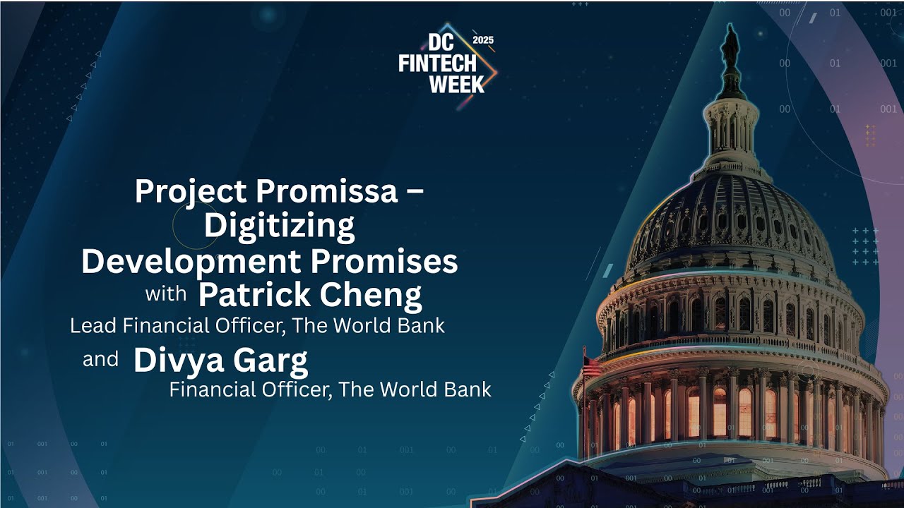 Project Promissa – Digitizing Development Promises | DC Fintech Week 2025