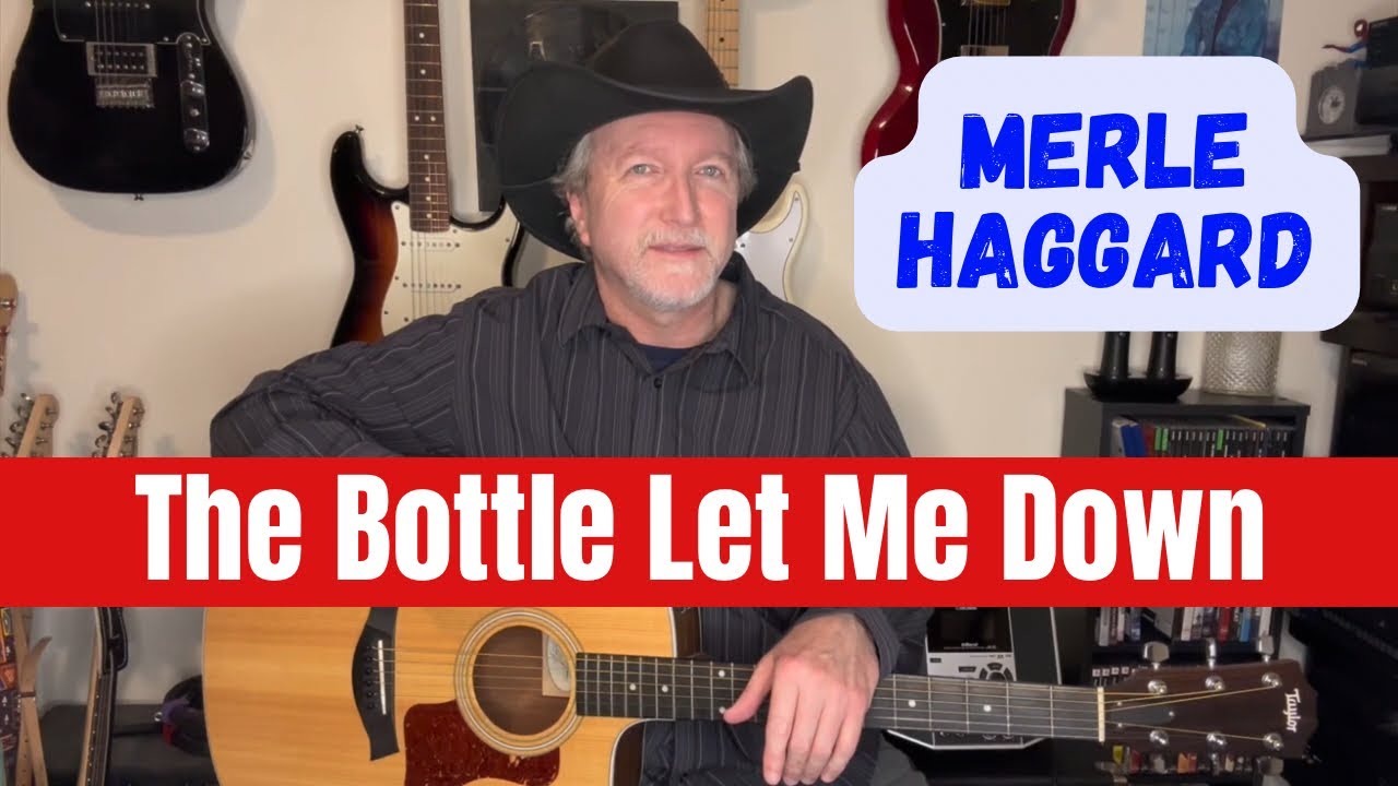 The Bottle Let Me Down - Merle Haggard Cover