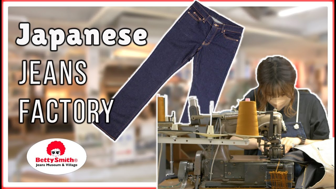 Historic Denim Factory in Japan: Betty Smith Jeans