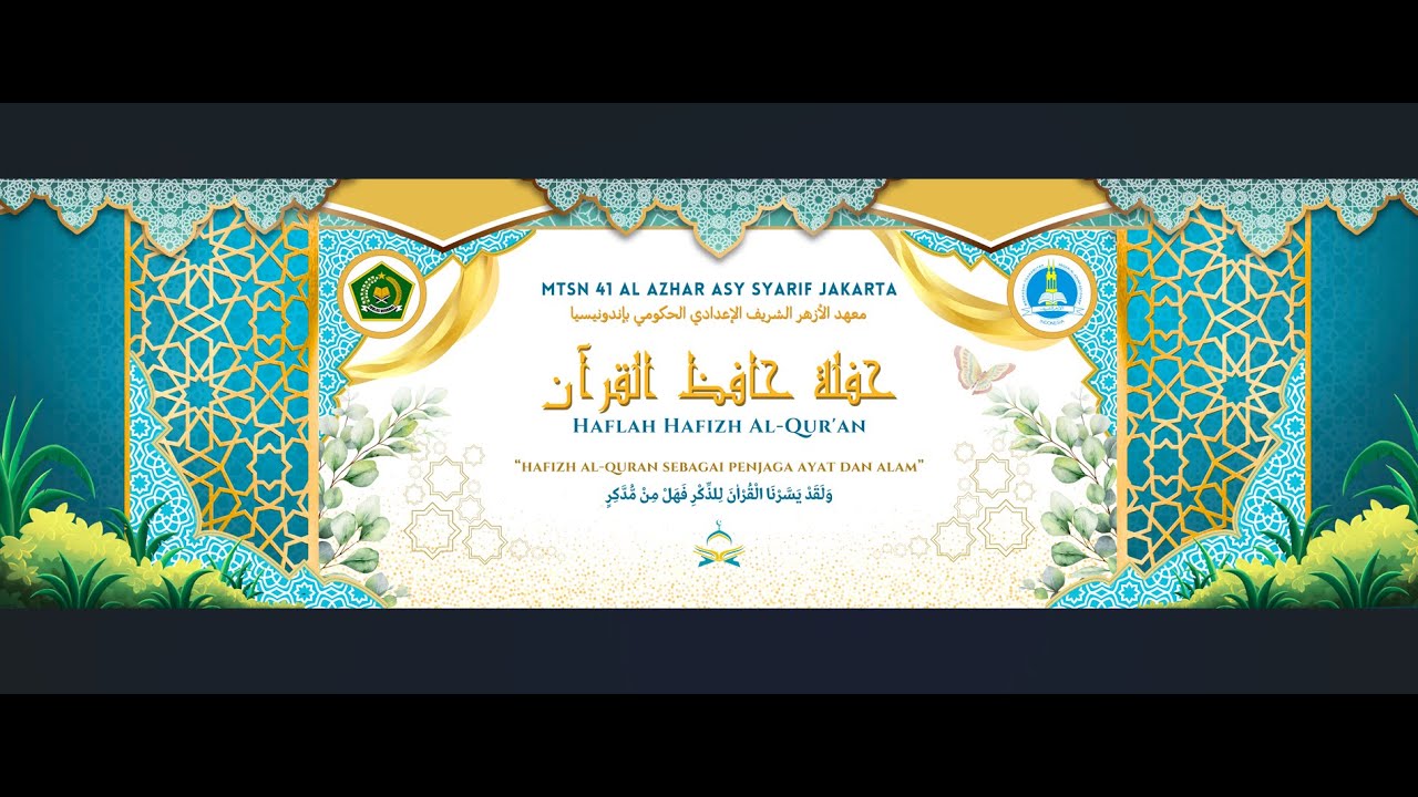 HAFLAH HAFIZH AL-QUR'AN MTSN 41 AL AZHAR ASY SYARIF JAKARTA TAHUN 2026-2