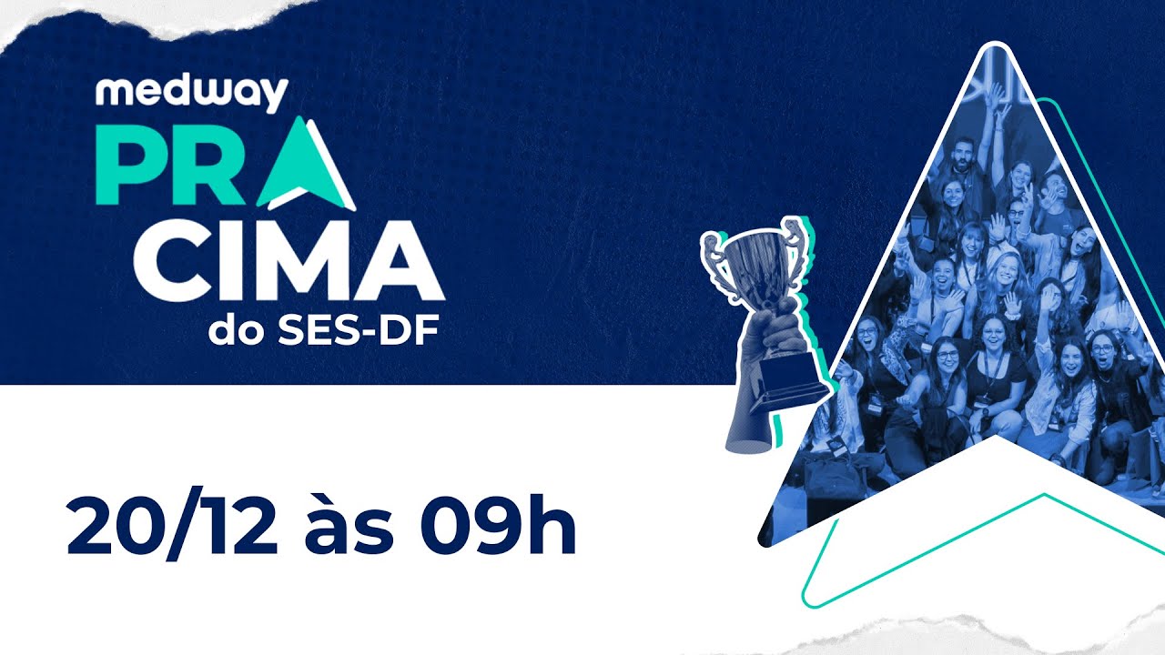 Pra Cima do SES-DF | Acesso Direto | Medway Resid&ecirc;ncia M&eacute;dica