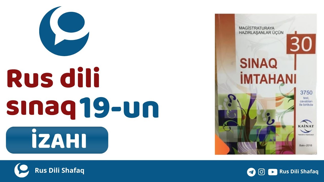 Rus dili sınaq 19 izahı (Kainat Rus dili)-30 sınaq kitabı