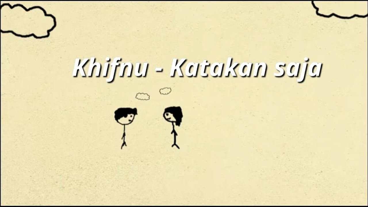 khifnu - Katakan saja (lyrics/lirik)