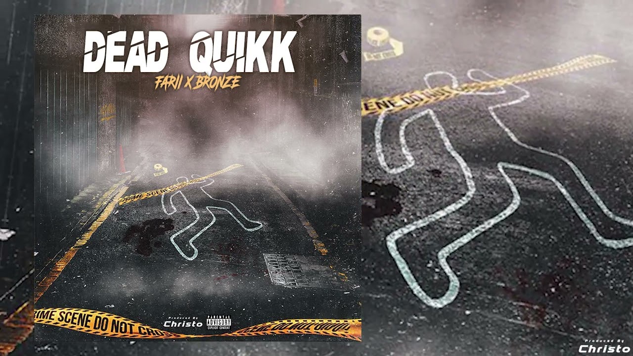 Farii x Bronze - Dead Quikk (Audio)