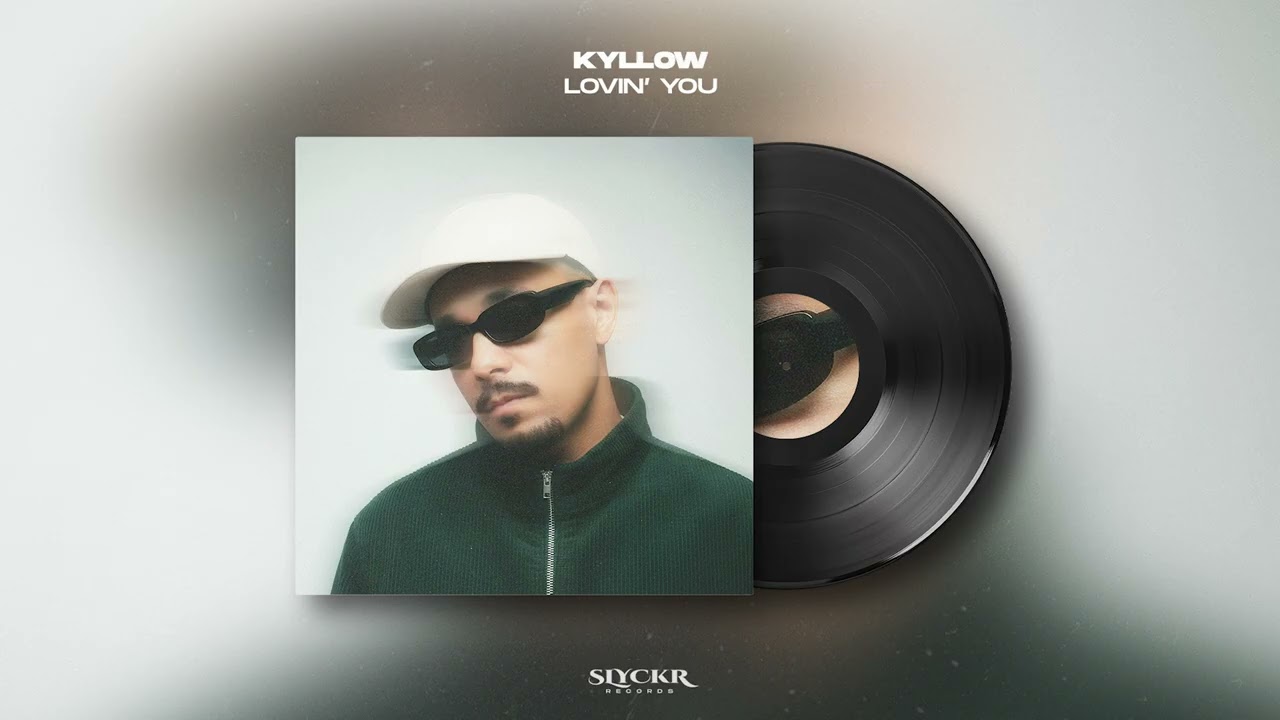 Kyllow - Lovin' You (Official Audio)