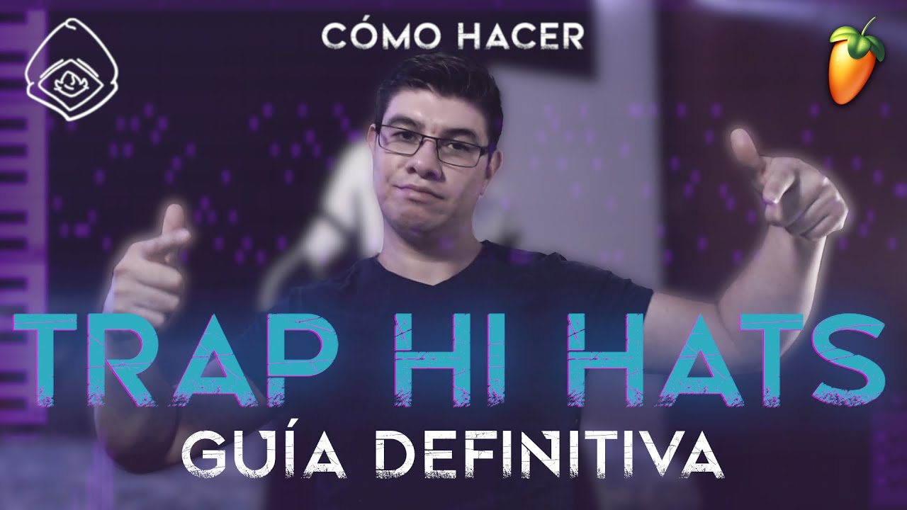 Guía Definitiva para HI HATS (Trap, R&B, etc) | FL Studio Tutorial 2021