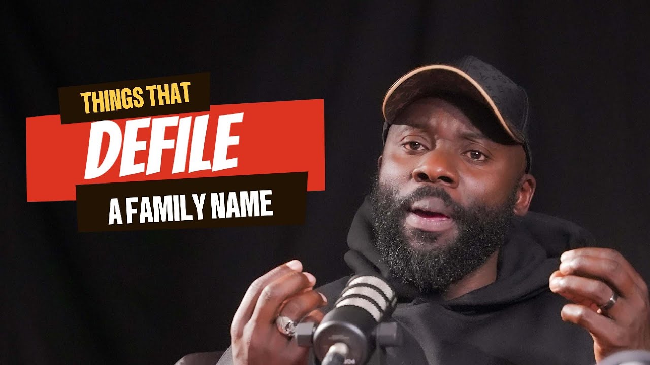 Things That Defile a Family Name | Bloodline Curse