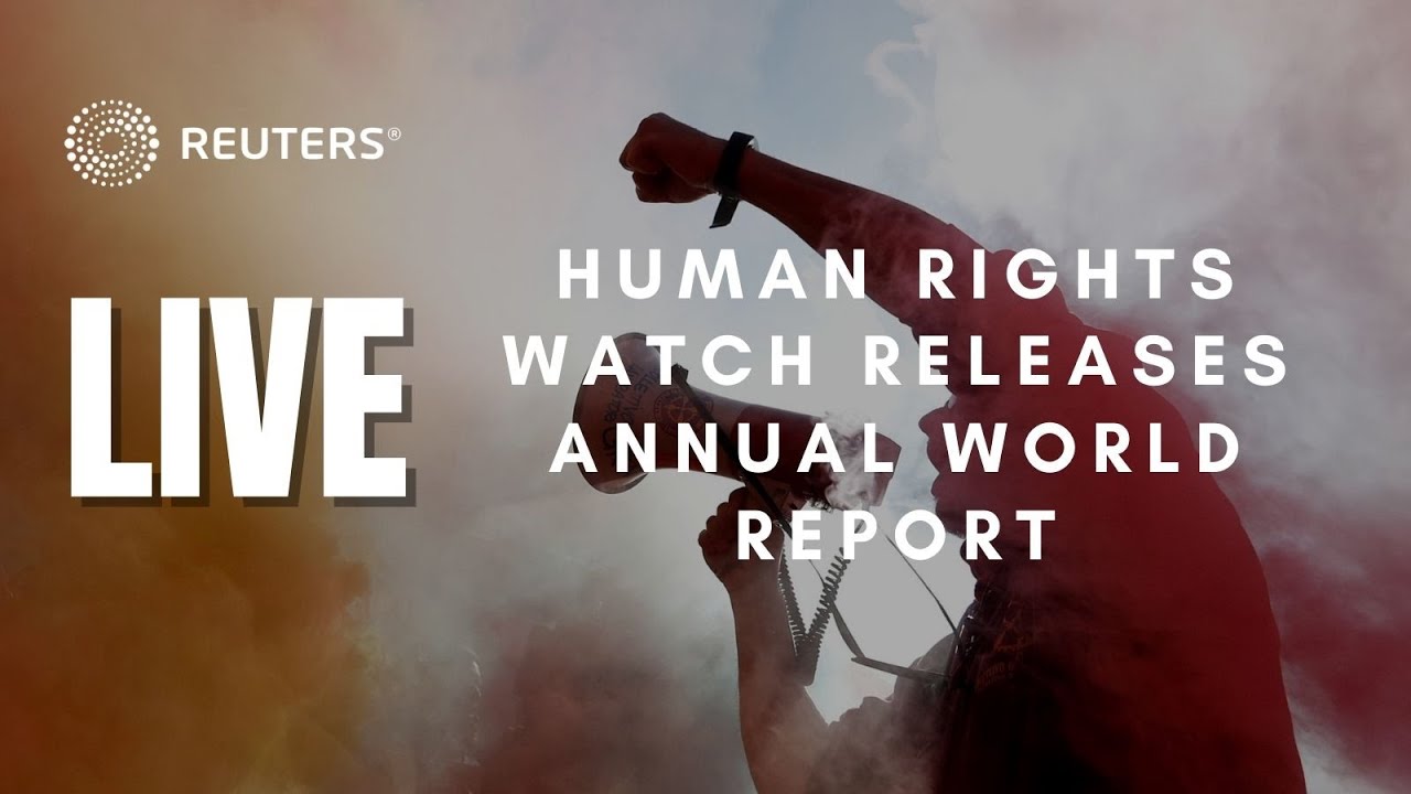 LIVE: Human Rights Watch releases annual World Report