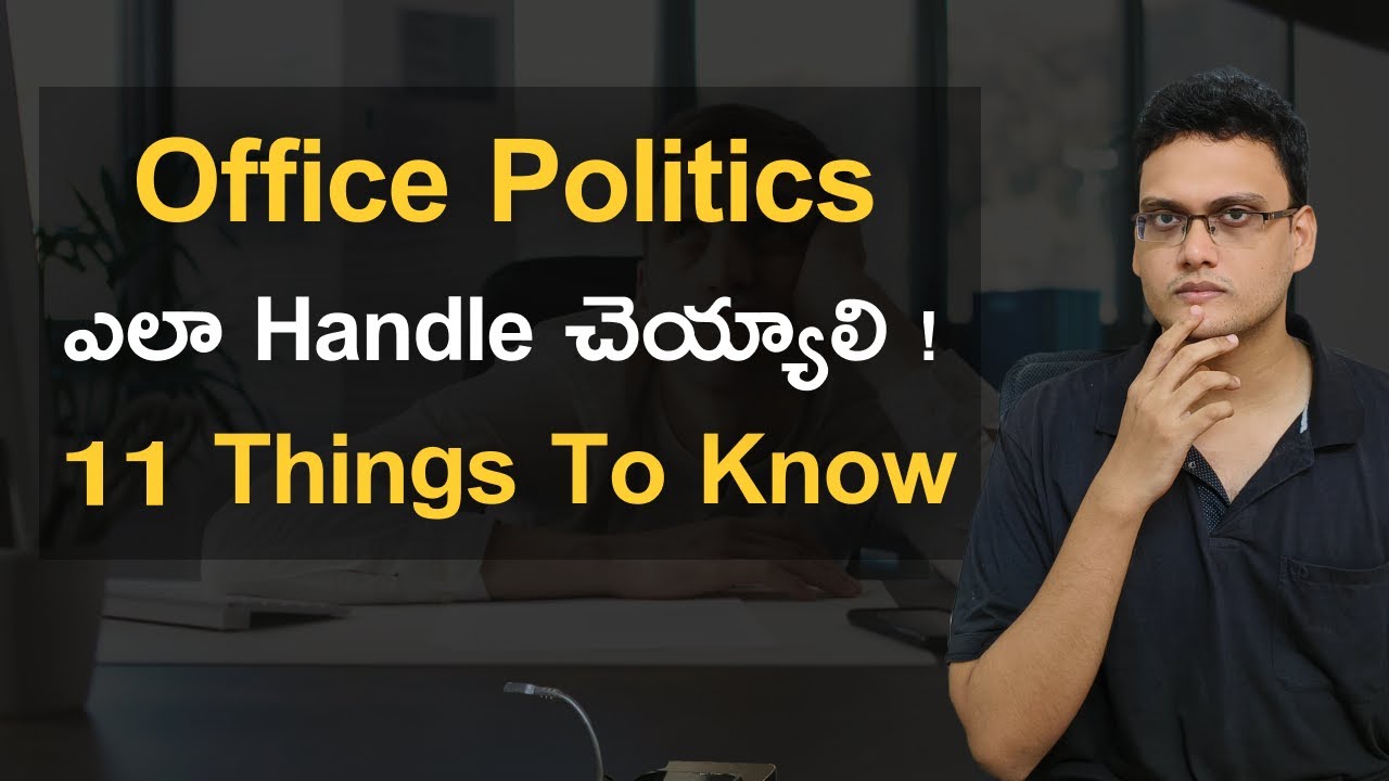 How to Handle Office Politics | 11 Things to Take Care in Office Politics #softwarejobstelugu