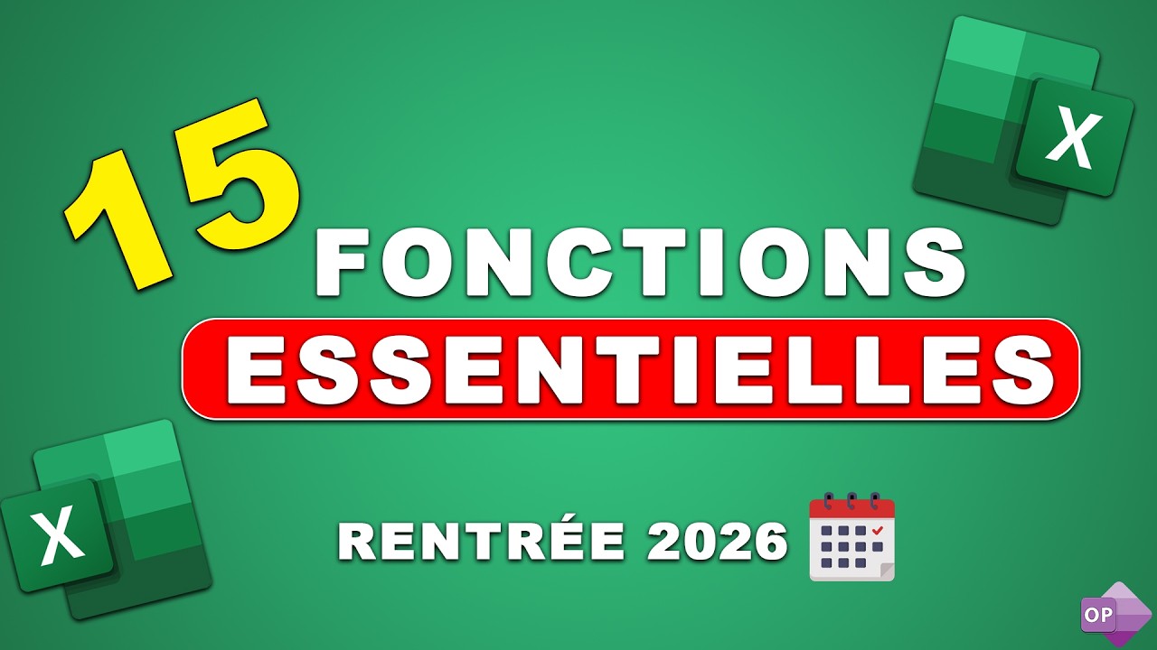 Découvre les 15 Fonctions Excel les plus Utiles pour la Rentrée !