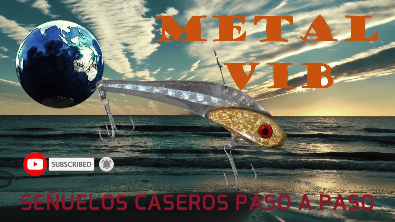 Señuelos caseros paso a paso Metal vib