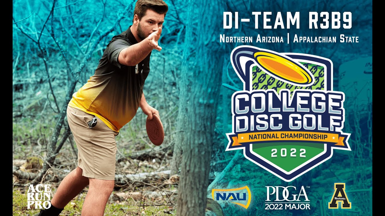 2022 College Disc Golf National Championships | DI - Team R3B9 | Northern Arizona, Appalachian State
