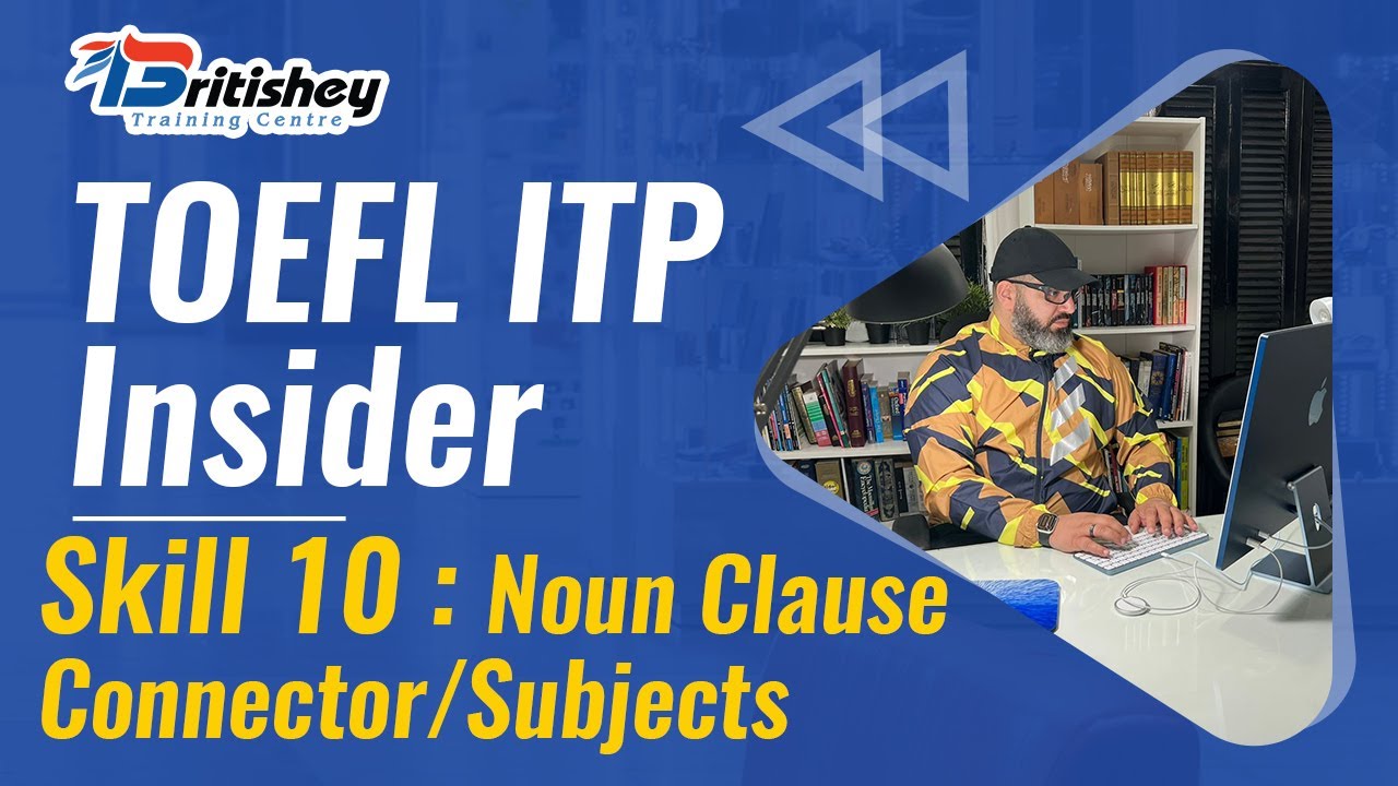 TOEFL ITP: Skill 10: Noun Clause Connector/Subjects