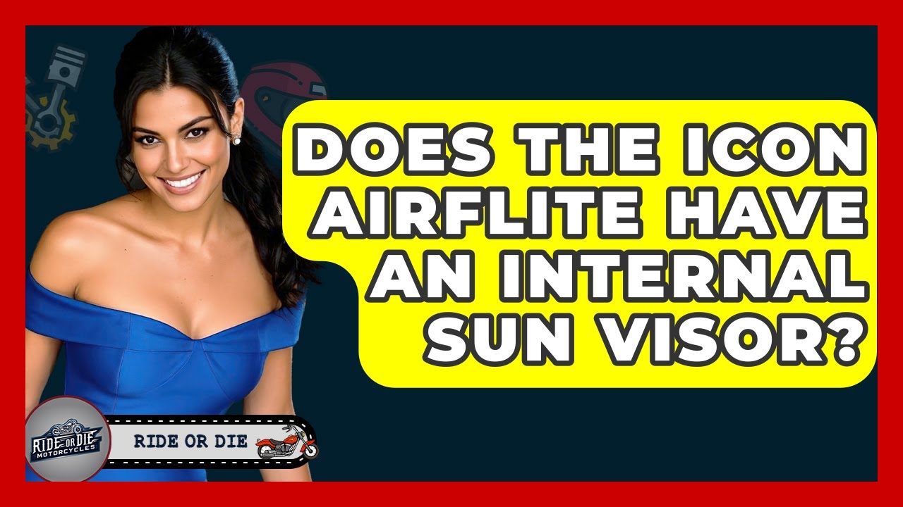 Does The Icon Airflite Have An Internal Sun Visor? | Ride or Die Motorcycles
