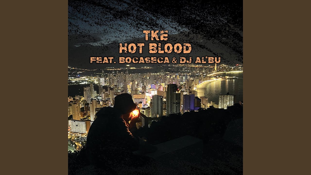 Hot Blood (feat. Bocaseca)