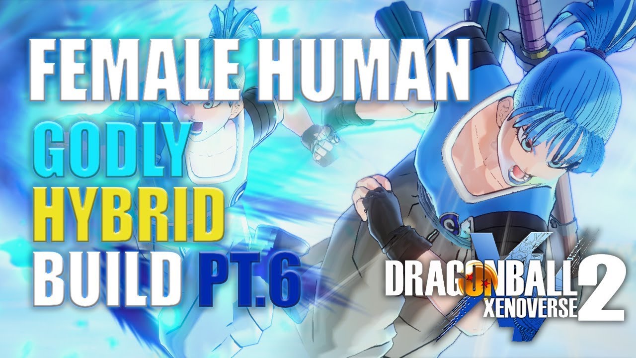 Dragonball Xenoverse 2 - Female Human Hybrid Build #6 !!! (Ep 06 - Resurrection Of A Monster!)