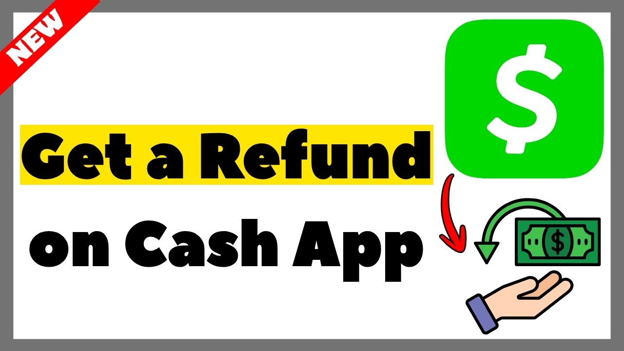 How to Get a Refund on Cash App (2026) | Full Guide