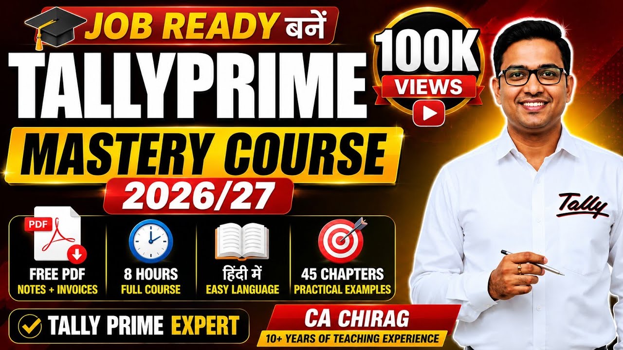 TallyPrime Course 2025 in Hindi: Complete 8 Hour Masterclass By CA Chirag Sir