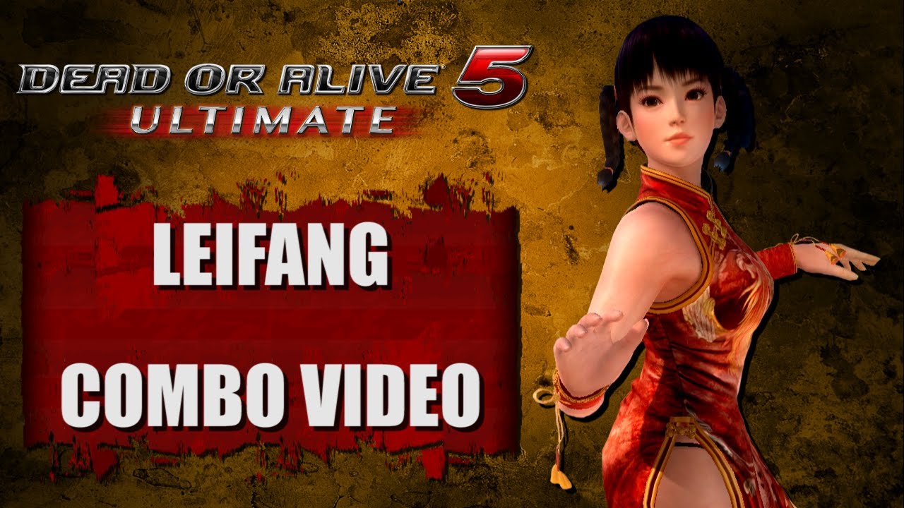 DOA5 ULTIMATE (Ver. 1.04) LEIFANG - COMBO VIDEO