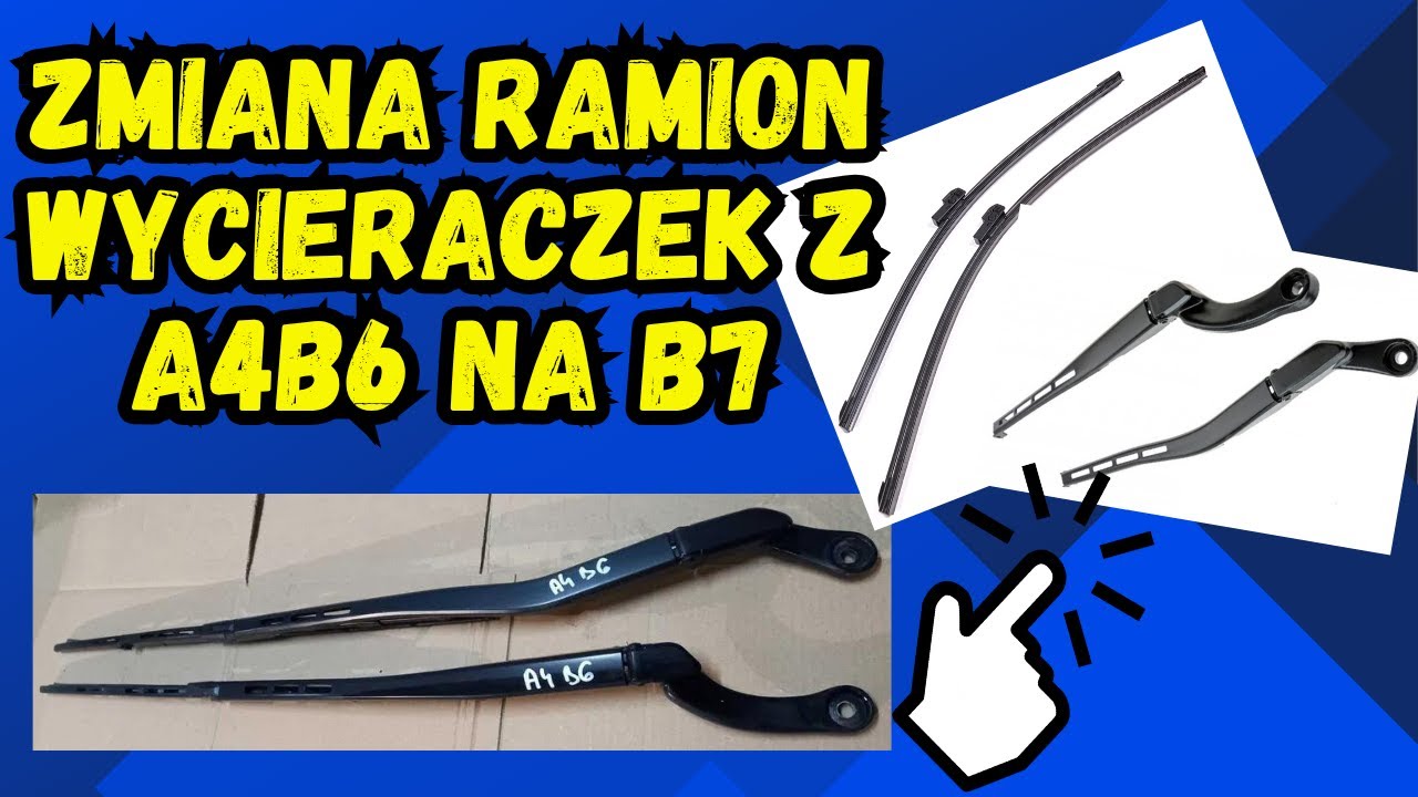Zmiana ramion wycieraczek z Audi B6 1.8T BFB na B7 Aero/Changing the wiper arms