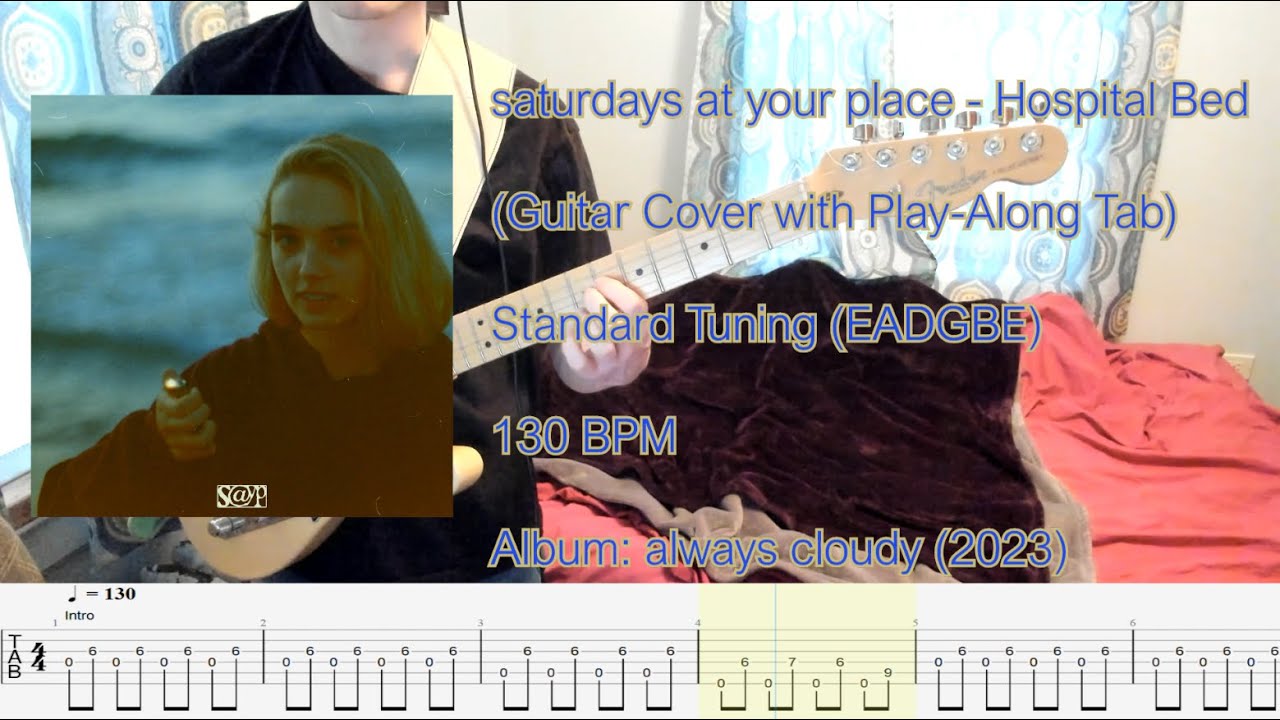 saturdays at your place - Hospital Bed (Guitar Cover with Play-Along Tab)