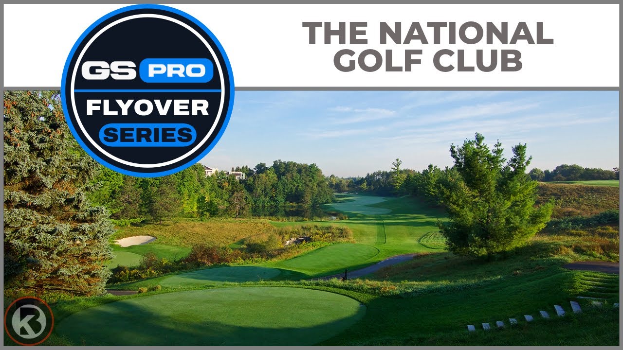 GSPro Course Flyover - The National Golf Club - Designed by Golffanatic14224