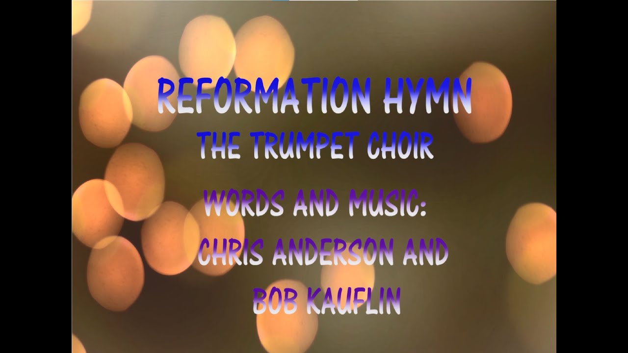 Reformation Hymn (Choir Cover)