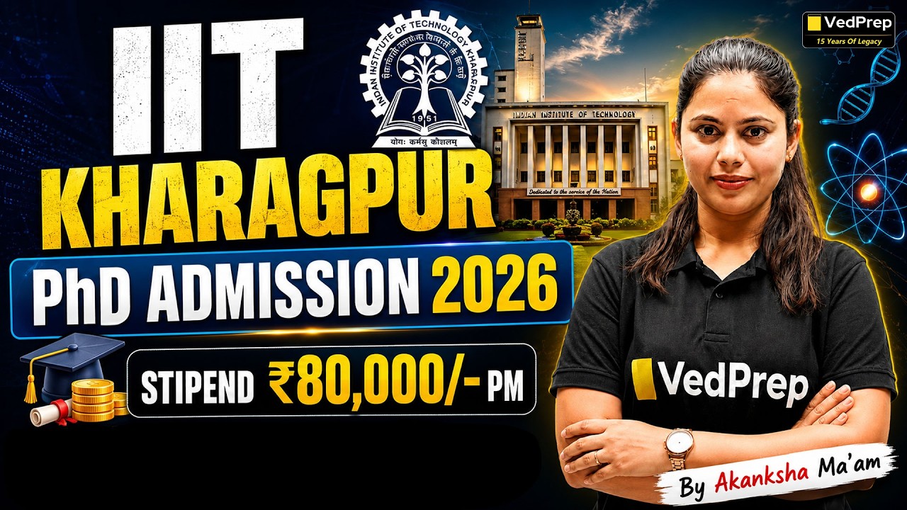 🔥 IIT Kharagpur PhD 2026 | ₹80,000/Month Fellowship | Apply Now!