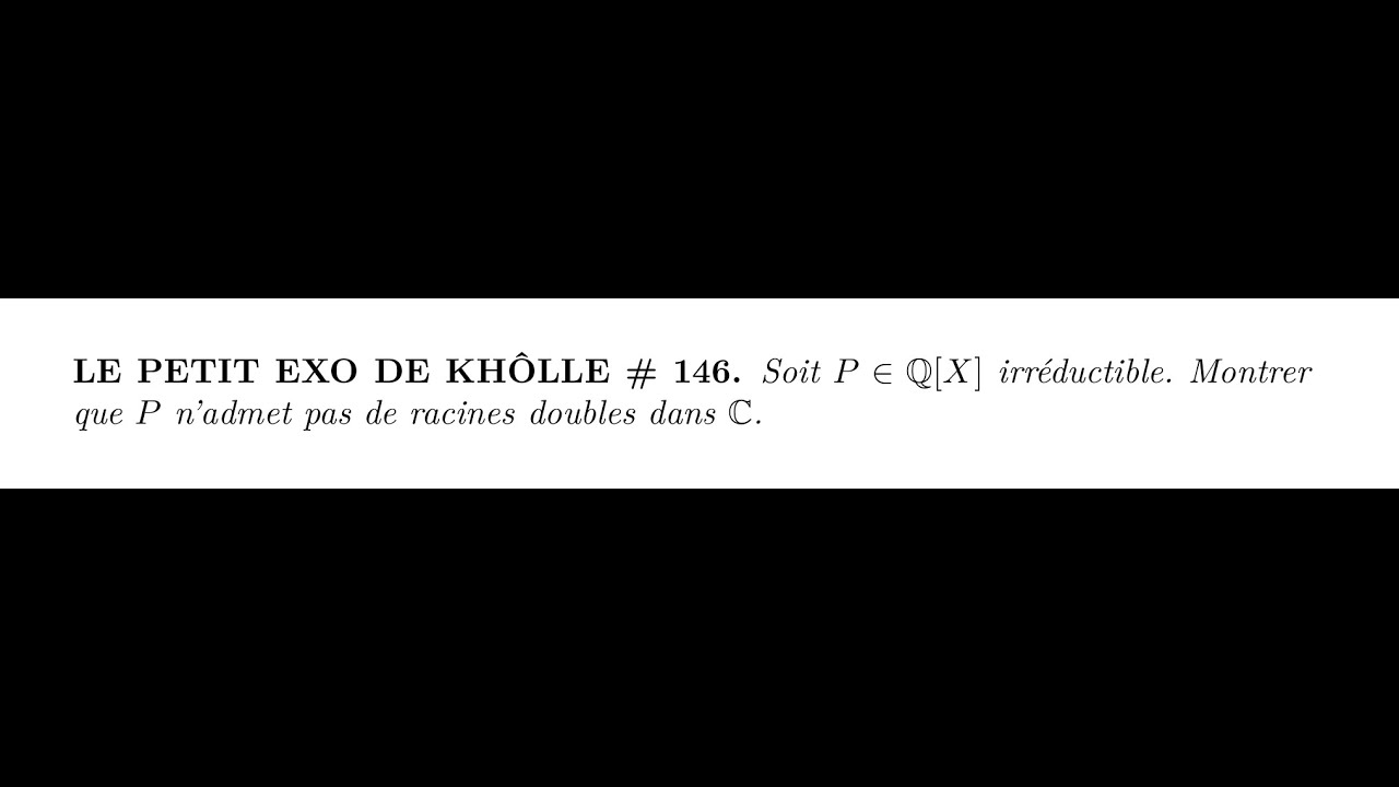 LE PETIT EXO DE KHÔLLE #146