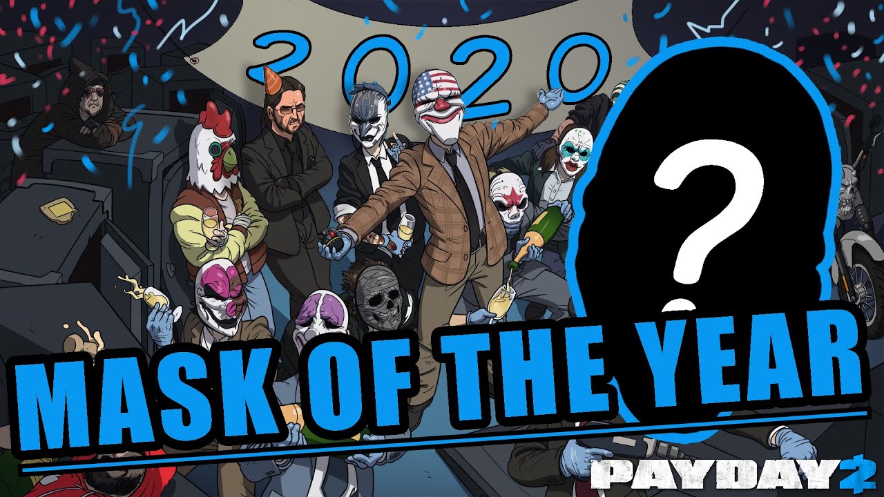 Payday 2: Top 10 Masks of 2020