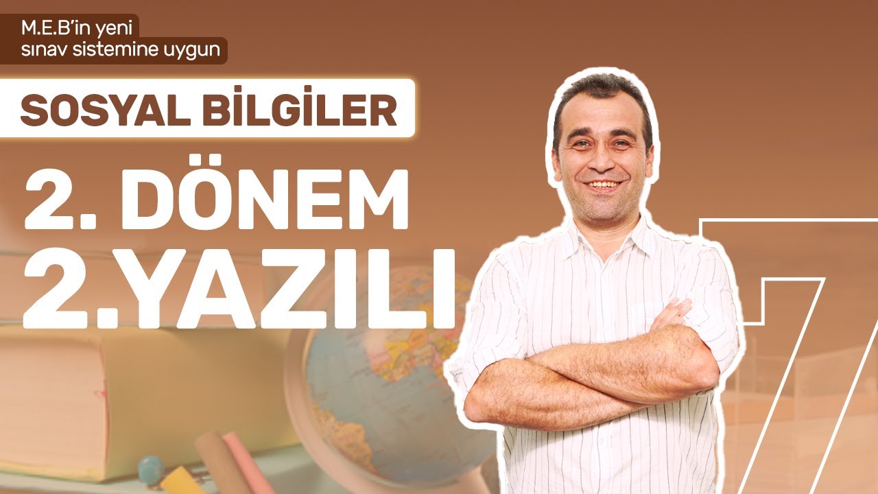 KİM 100 İSTER? 7. Sınıf Sosyal Bilgiler 2. Dönem 2.Yazılıya Hazırlık (2025) Sınav Konuları Tekrarı