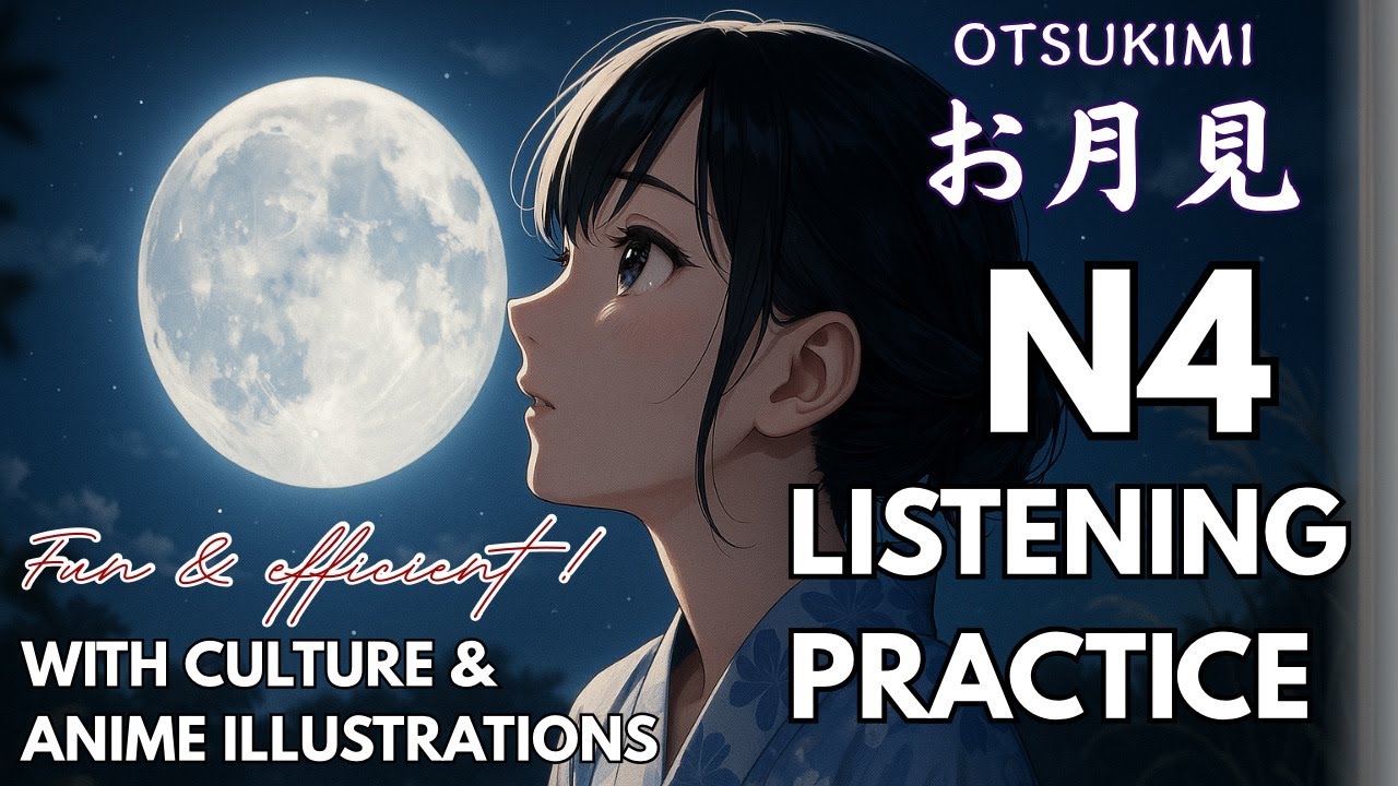 Japanese Listening Practice for Beginner  with Anime Illustrations : Otsukimi
