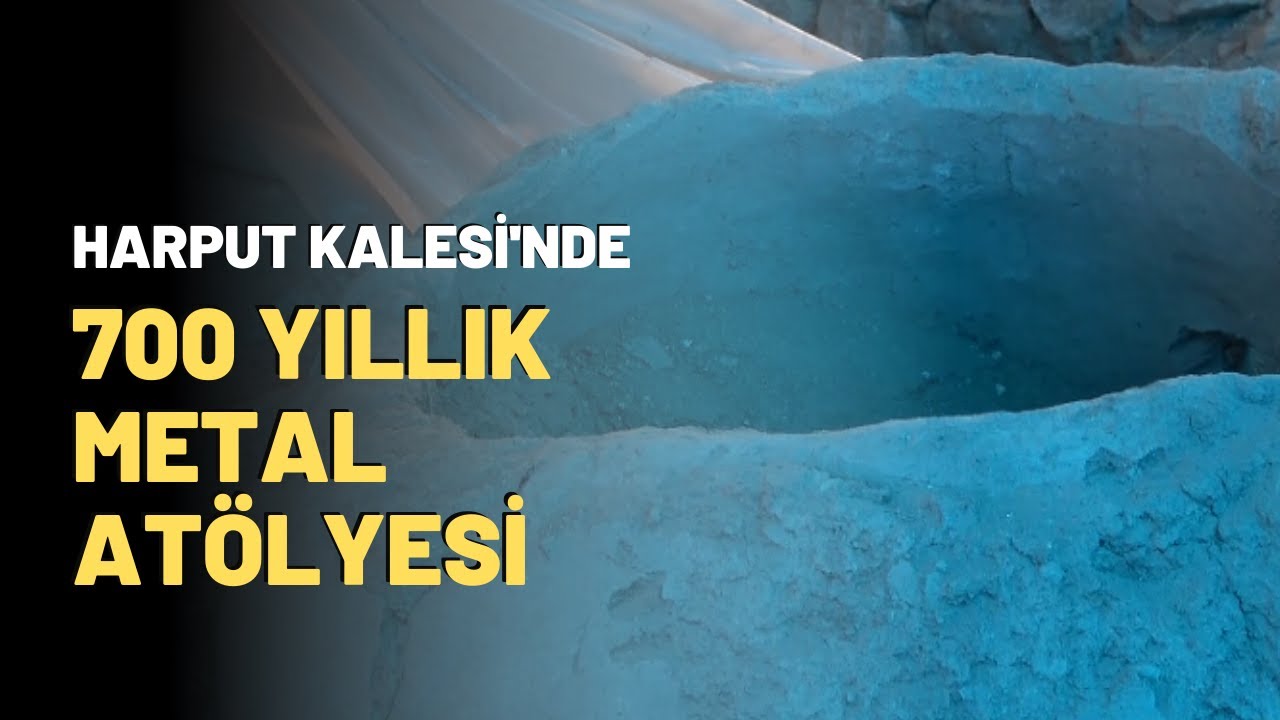 Harput Kalesi'nde 700 Yıllık Metal Atölyesi