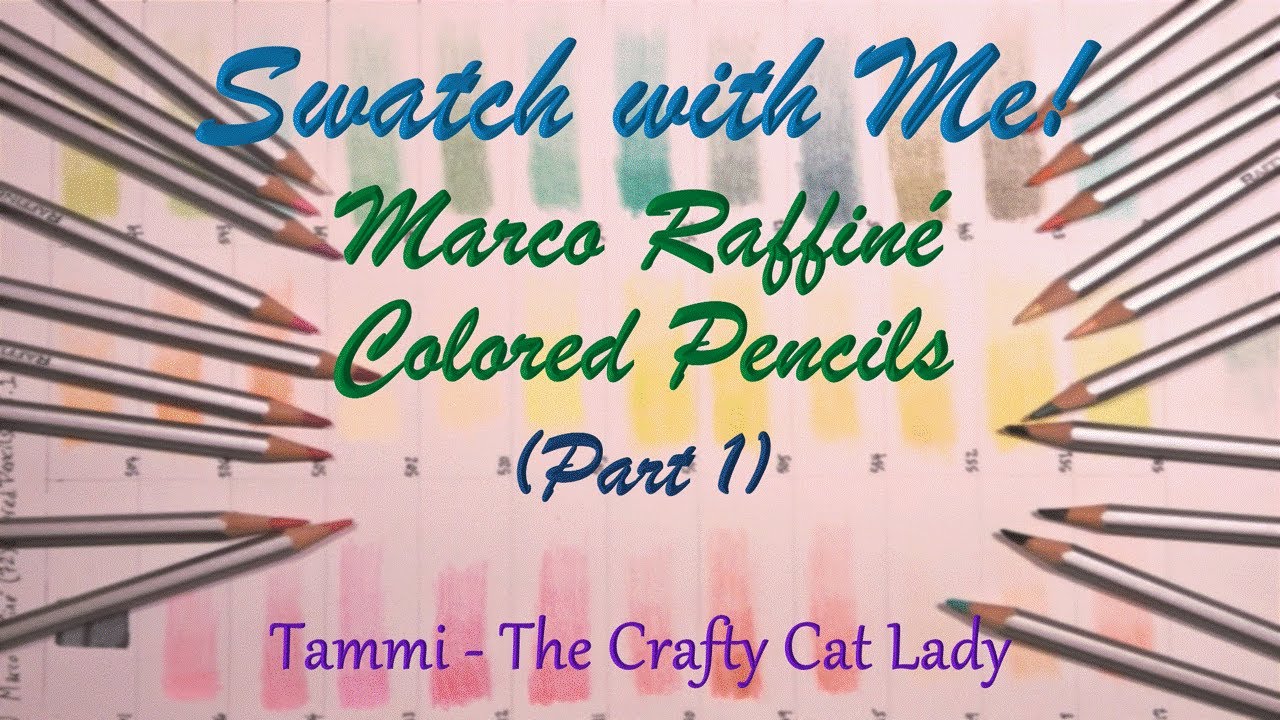 Swatch with Me! Marco Raffiné Colored Pencils (Part 1)