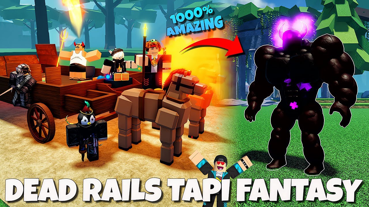 DIJAMIN SERU!! Dead Rails Tapi Dunia FANTASY & Dapat RAJA DEMON Class 🔥🗿🔥 | Dead Tales Indonesia