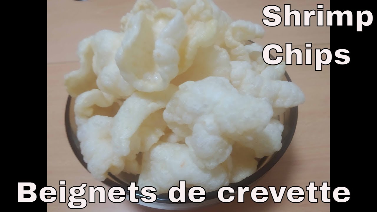 Beignets de crevette - Shrimp Chips
