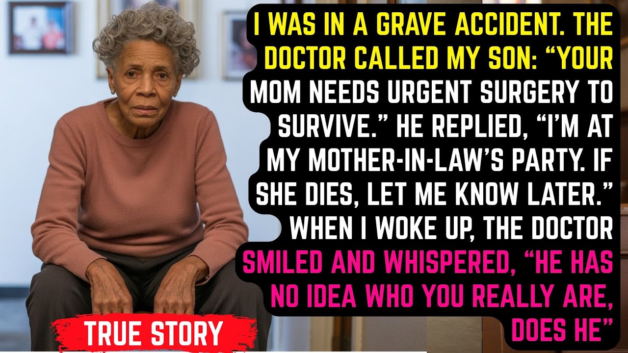 I Was In A Bad Crash. My Son Said Tell Me Later If She Dies Then The Doctor Revealed The Truth