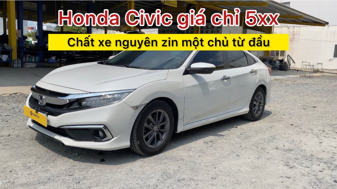 Honda Civic giá chỉ 5xx | Chất xe nguyên zin một chủ từ đầu