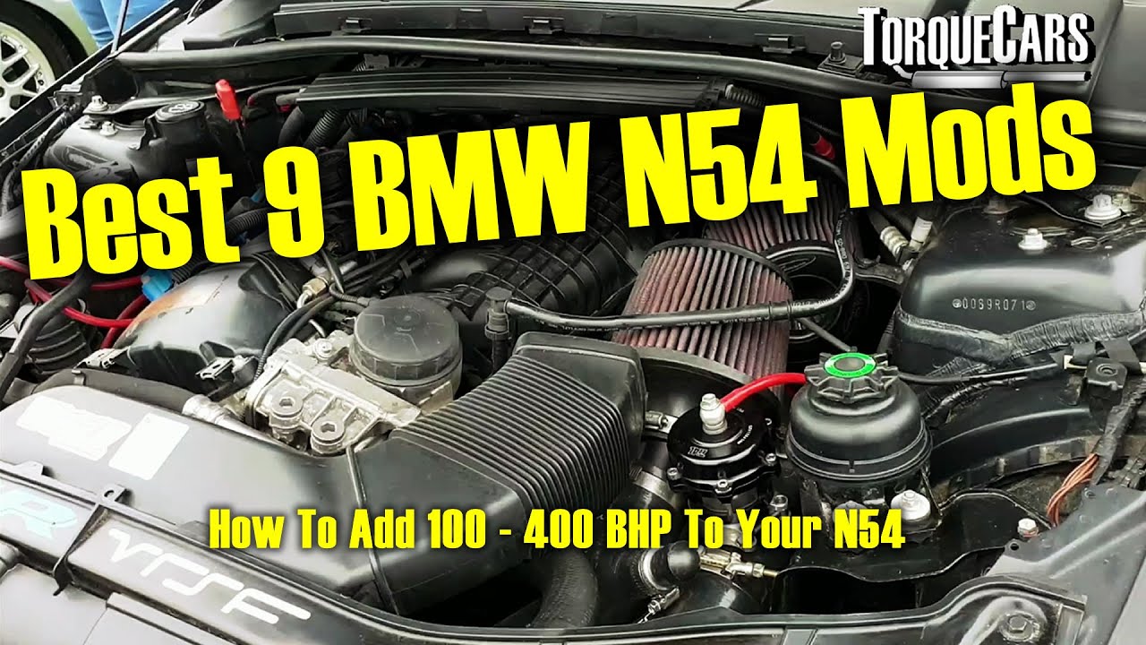 9 лучших модификаций и улучшений двигателя N54 [Тюнинг BMW] - Увеличьте мощность вашего N54