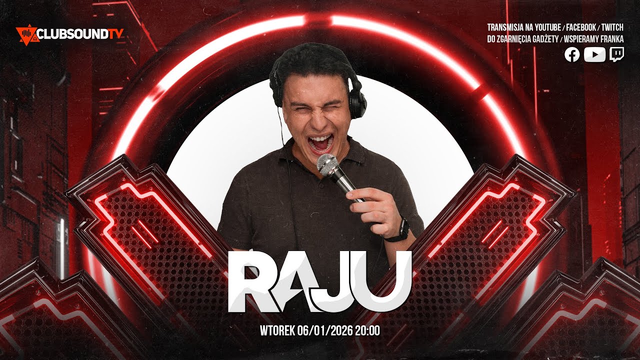 RAJU LIVE live! Clubsound TV !Episode 217