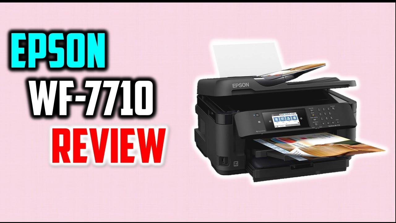 Epson WF-7710 Wide-Format Printer Review &ndash; The Best Budget Office Printer?
